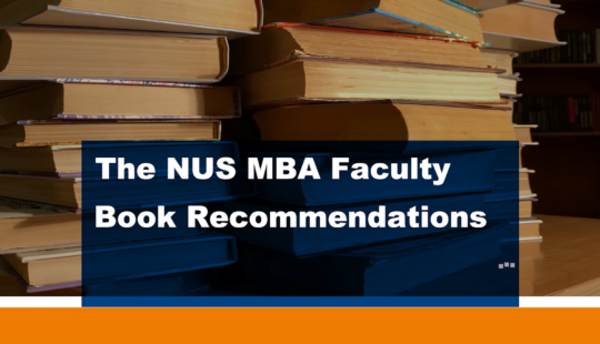 NUS MBA Faculty Recommended Reads