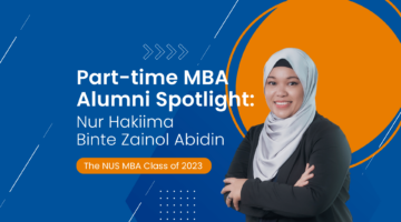 NUS Part-time MBA alumni spotlight: Nur Hakiima Binte Zainol Abidin