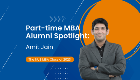 Navigating Career and Personal Growth with the NUS Part-Time MBA