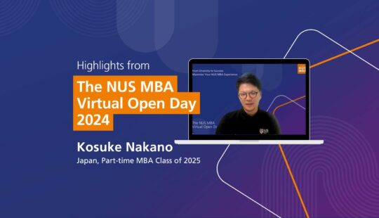 Kosuke Nakano – Leveraging Flexibility and Diversity in The NUS MBA